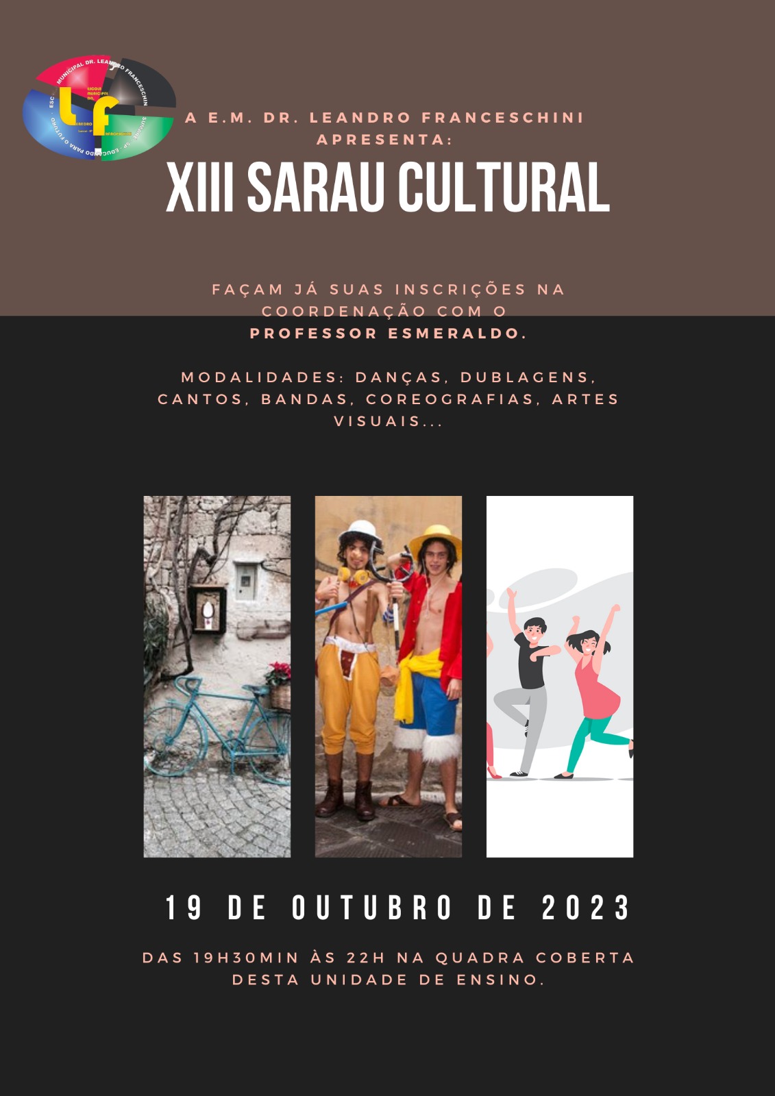 XIII Sarau Cultural da E. M. Dr Leandro Franceschini